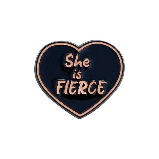She Is Fierce ! Mood Pin