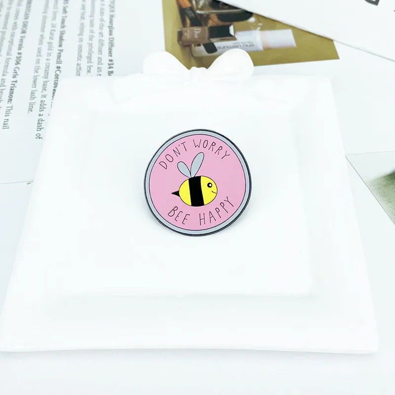 Don't Worry Bee Happy Pin Badge/ Mood Pin