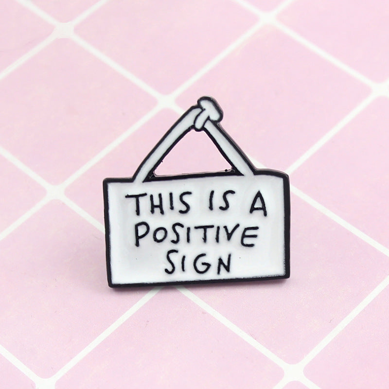 Positive Signs Mood Pin